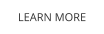LEARN MORE